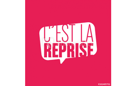 C'est la reprise !